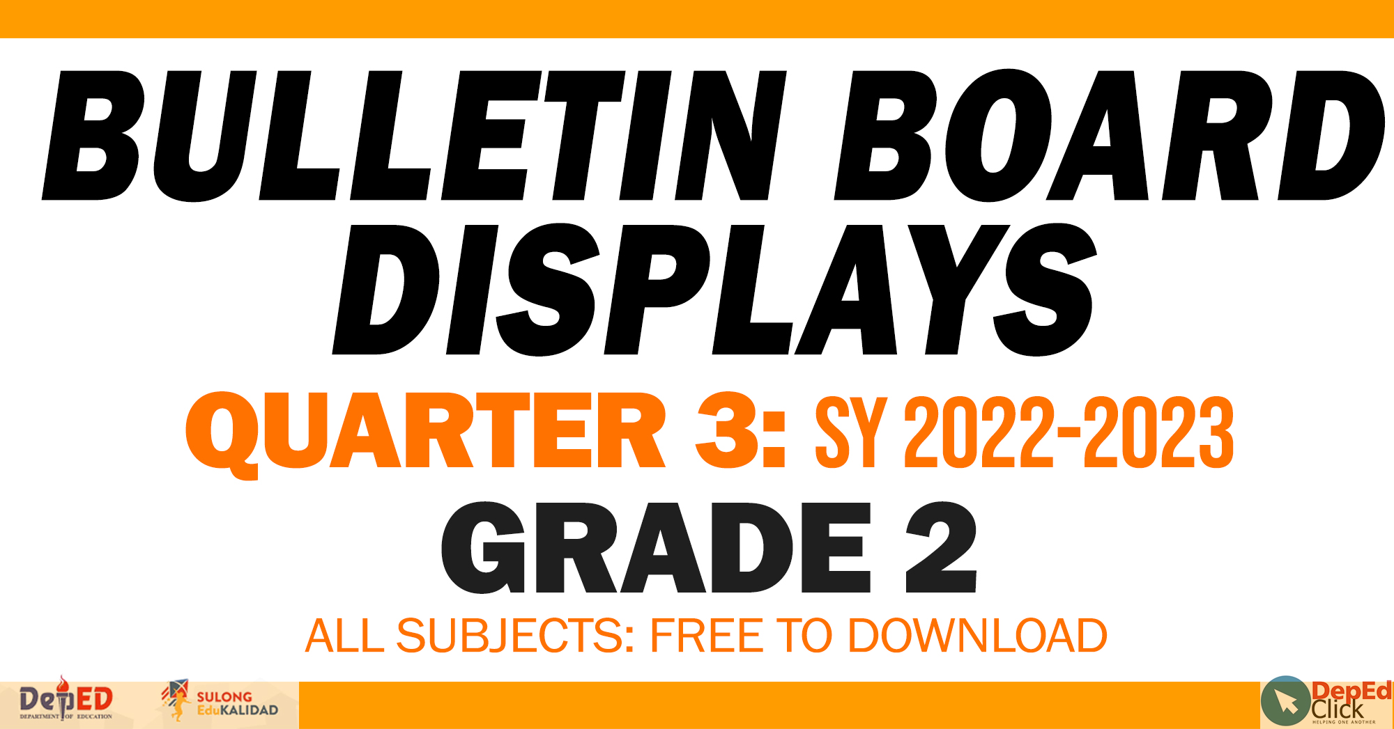 Grade 2 Bulletin Board Displays Quarter 3 Sy 2022 2023 All Subjects